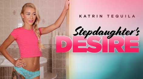 Stepdaughters desire with Katrin Tequila